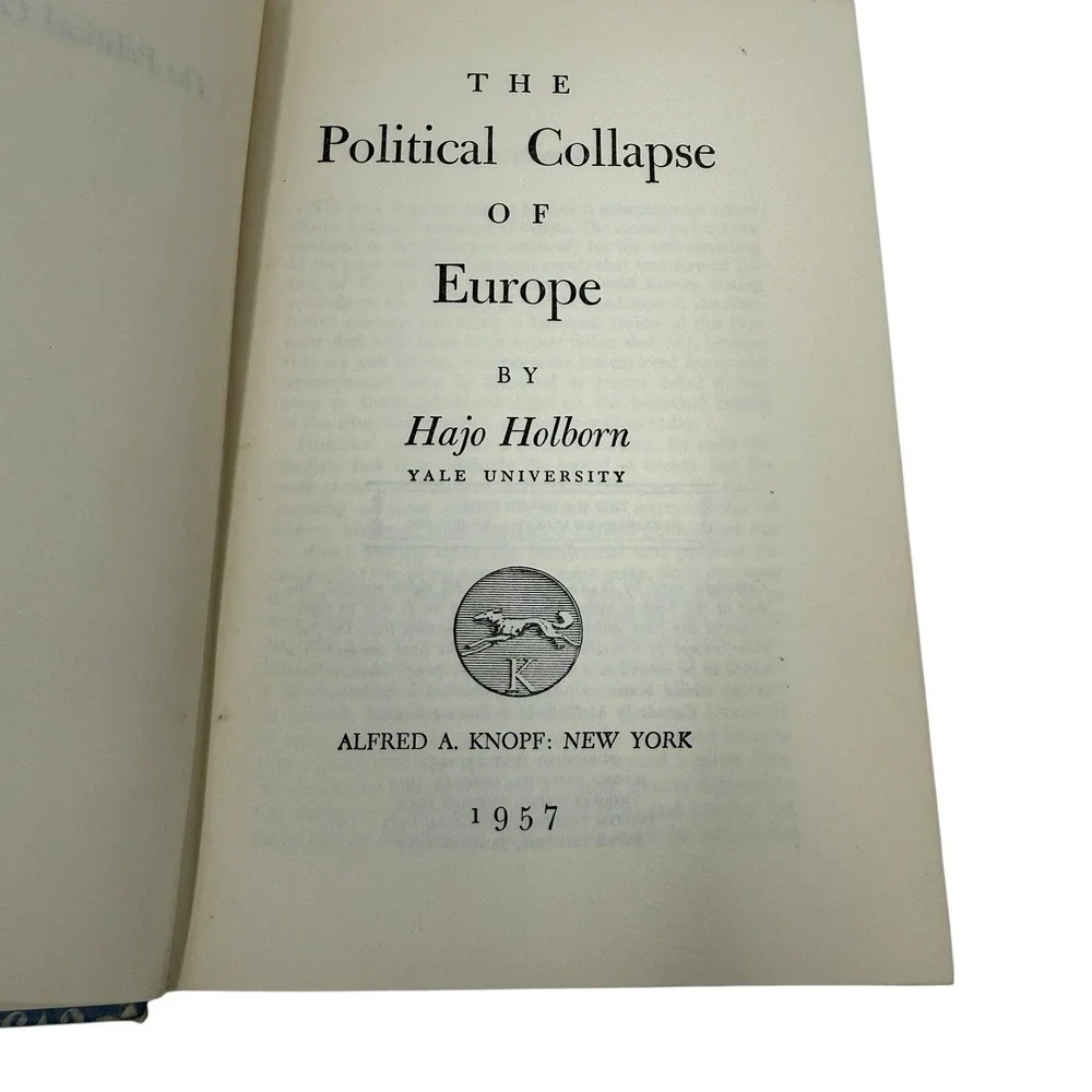 The Political Collapse of Europe By Hajo‎ Holborn 1957 Alfred Knopf Vintage Book